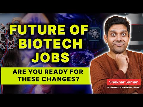 Future of Biotech Jobs: Are You Ready for These Changes?